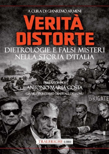 Verità distorte dietrologie - distorte.,